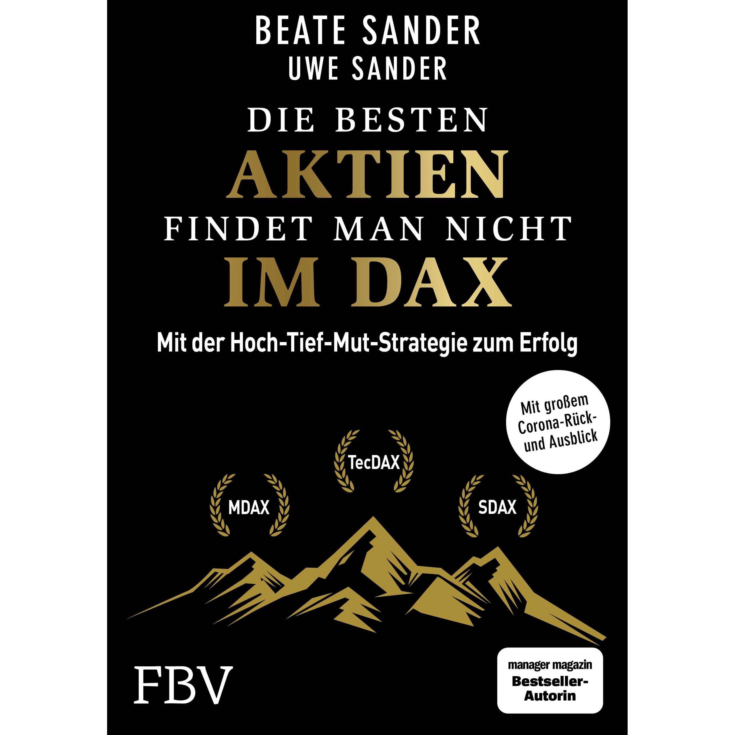 Die besten Aktien findet man nicht im DAX, Fachbücher von Beate Sander