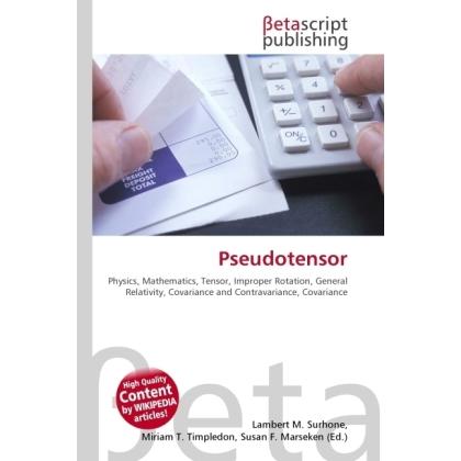 Pseudotensor, Fachbücher von Lambert M. Surhone, Miriam T. Timpledon, Susan F. Marseken