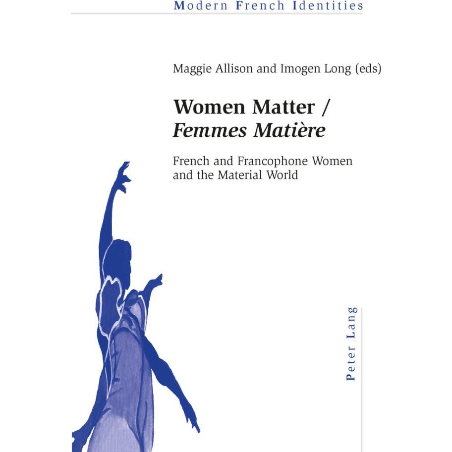 Women Matter / 'Femmes Matière', Fachbücher von Imogen Long, Maggie Allison