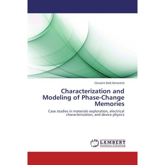 Characterization and Modeling of Phase-Change Memories, Fachbücher