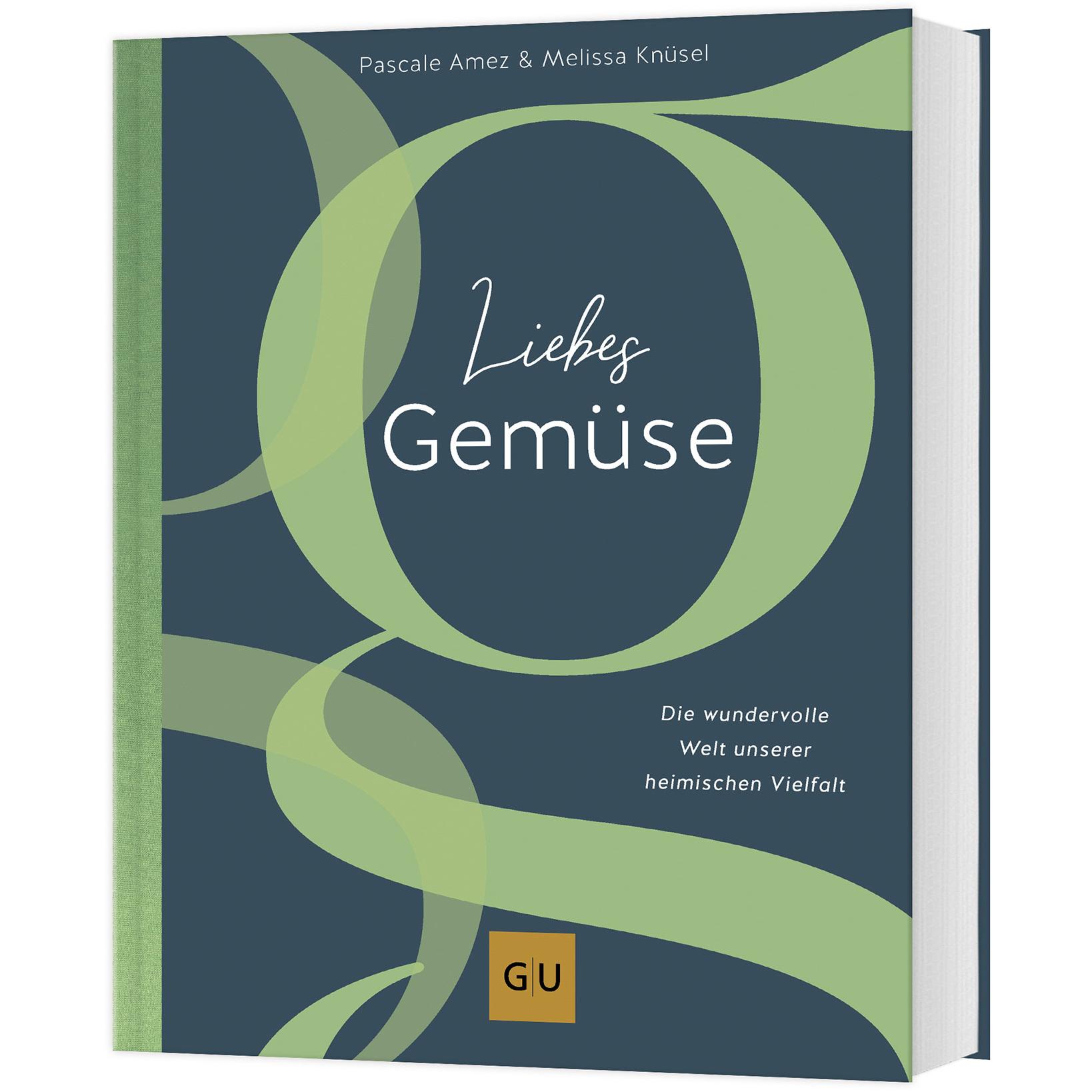 Liebes Gemüse, Ratgeber von Pascale Amez, Melissa Knüsel