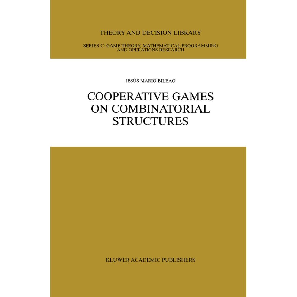 Cooperative Games on Combinatorial Structures, Fachbücher