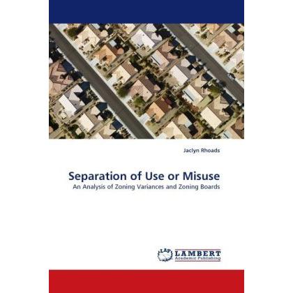Separation of Use or Misuse, Fachbücher von Jaclyn Rhoads