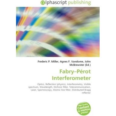 Fabry Pérot Interferometer, Fachbücher von Agnes F. Vandome, Frederic P. Miller, John McBrewster