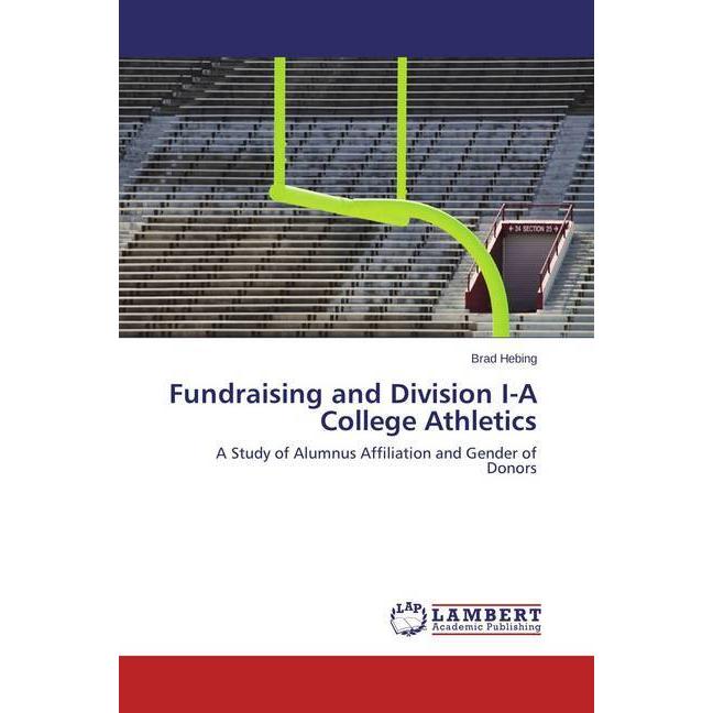 Fundraising and Division I-A College Athletics, Ratgeber