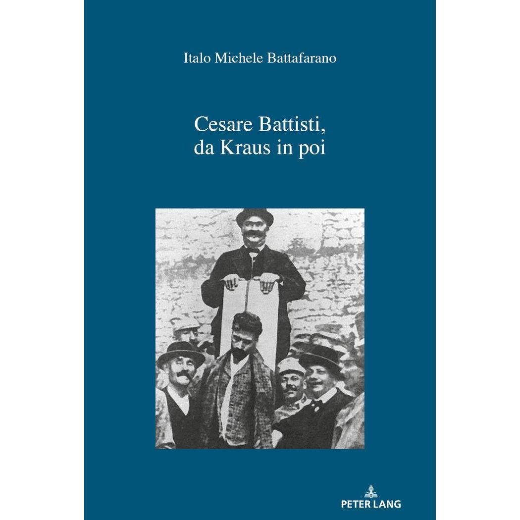 Cesare Battisti, da Kraus in poi, Fachbücher von Italo Michele Battafarano