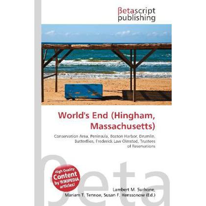 World's End (Hingham, Massachusetts), Fachbücher von Lambert M. Surhone, Miriam T. Timpledon, Susan F. Marseken