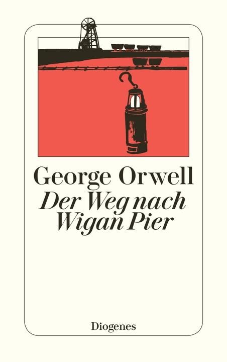 Produktbild Der Weg nach Wigan Pier (Deutsch, George Orwell, 2003)