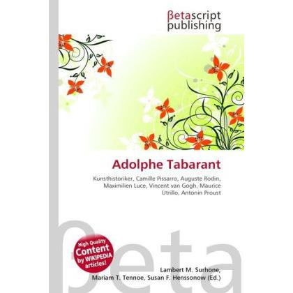 Thumbnail - Adolphe Tabarant, Fachbücher von Lambert M. Surhone, Mariam T. Tennoe, Susan F. Henssonow
