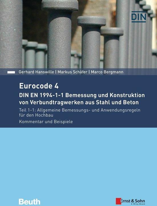 Actual product image Eurocode 4 - Bemessung und Konstruktion von Verbundtragwerken aus Stahl und Beton (German, Gerhard Hanswille, Marco Bergmann, Markus Schäfer, 2020)