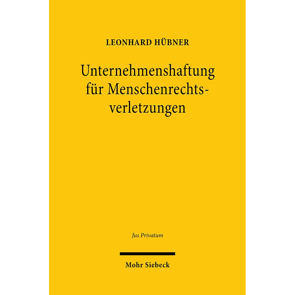 Thumbnail - Unternehmenshaftung für Menschenrechtsverletzungen, Fachbücher von Leonhard Hübner