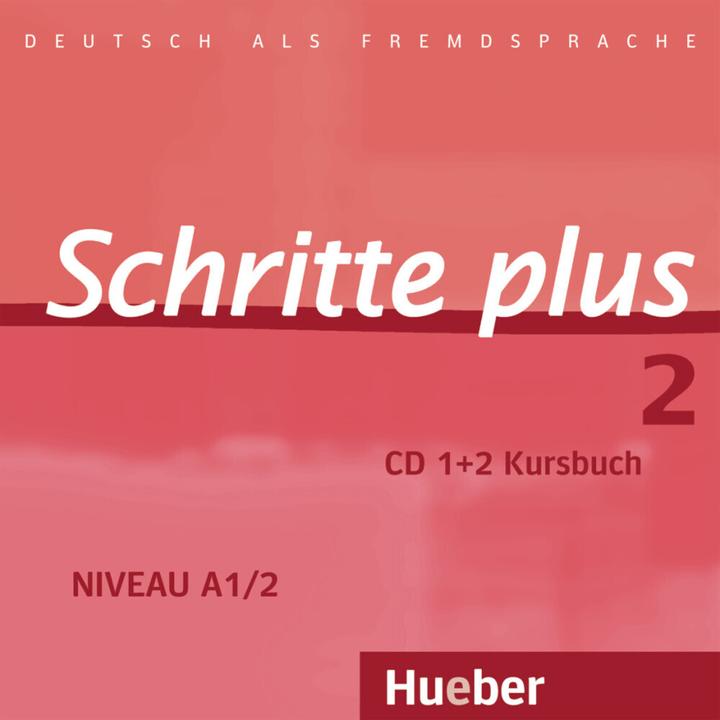 Schritte plus 2. Audio-CDs zum Kursbuch (Deutsch, 2015)