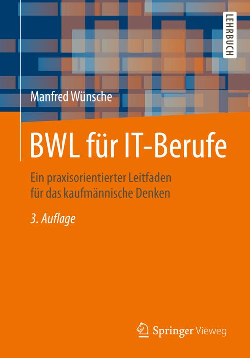 Produktbild BWL für IT-Berufe (Deutsch, Manfred Wünsche, 2015)