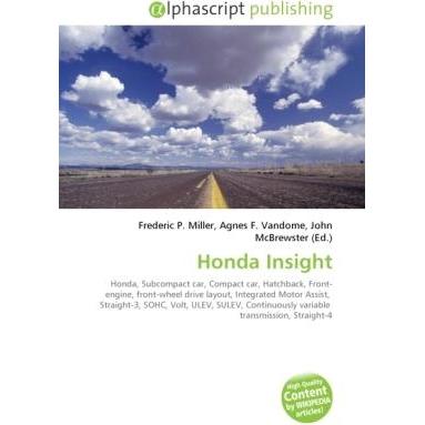 Thumbnail - Honda Insight, Ratgeber von Agnes F. Vandome, Frederic P. Miller, John McBrewster