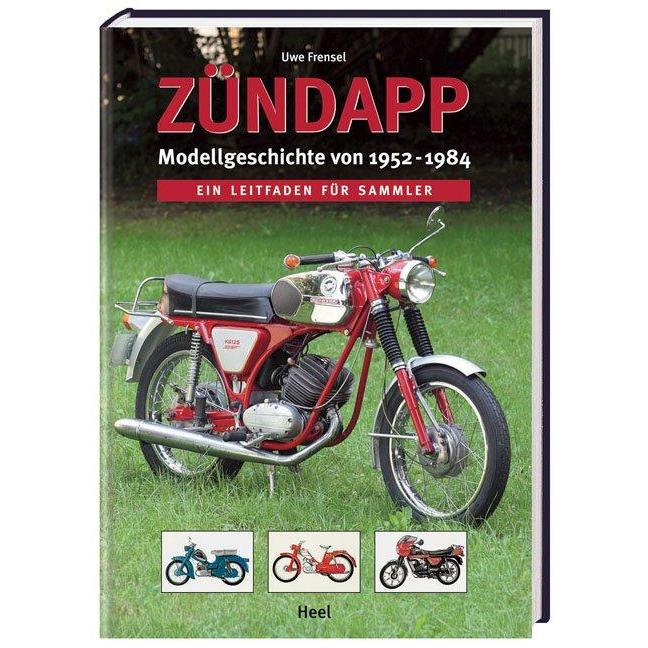 Zündapp Modellgeschichte von 1952-1984, Ratgeber von Uwe Frensel