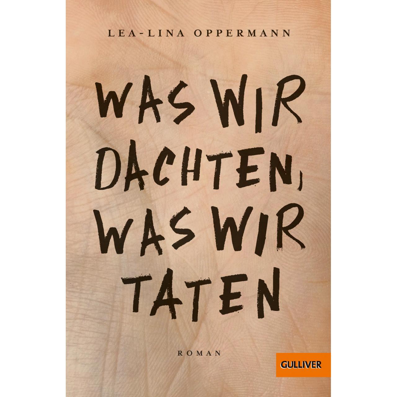 Was wir dachten, was wir taten, Kinderbücher von Lea-Lina Oppermann