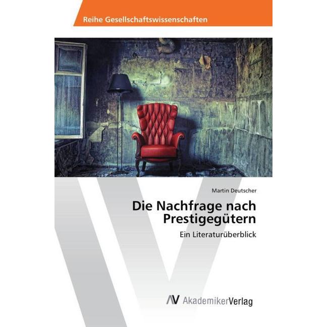 Die Nachfrage nach Prestigegütern, Fachbücher