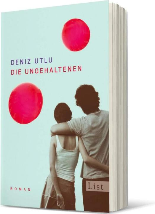 Produktbild Die Ungehaltenen (Deutsch, Deniz Utlu, 2015)