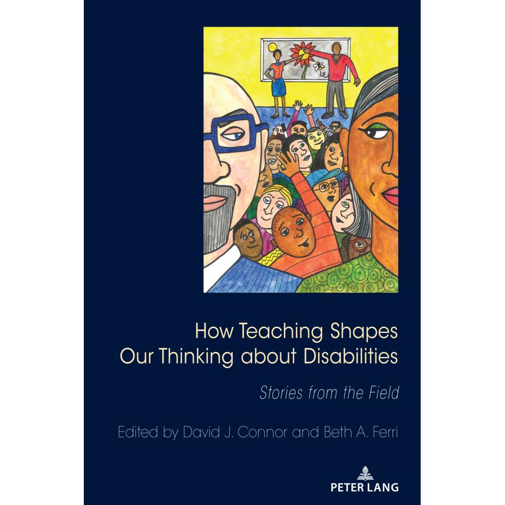 How Teaching Shapes Our Thinking About Disabilities, Fachbücher von David J. Connor, Beth A. Ferri, Scot Danforth, Susan...