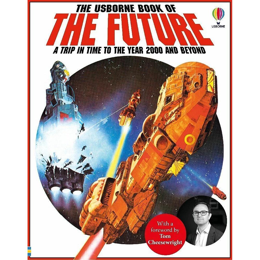 The Usborne Book of the Future, Kinderbücher von Terry Hadler, Michael Roffe, David Jefferis, Kenneth Gatland, Gordon Da...