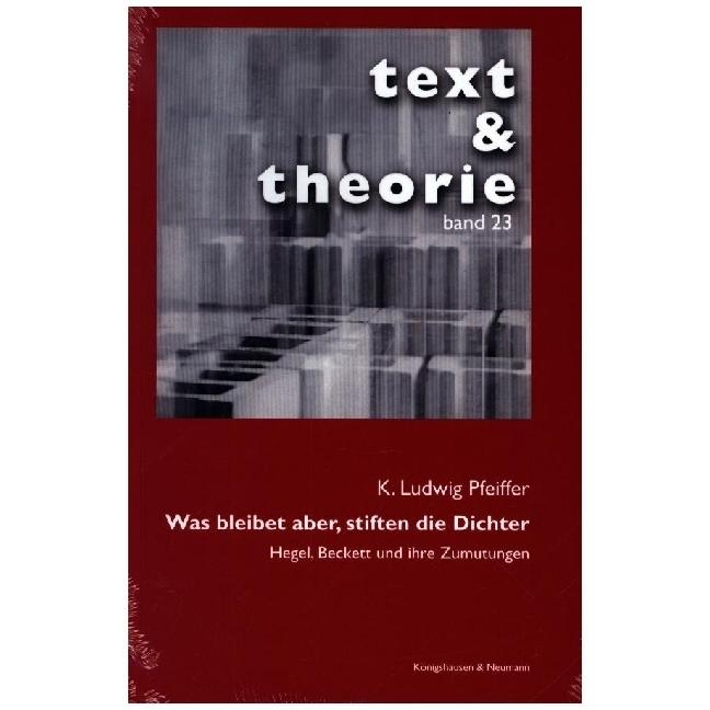 Was bleibet aber, stiften die Dichter, Fachbücher von K. Ludwig Pfeiffer