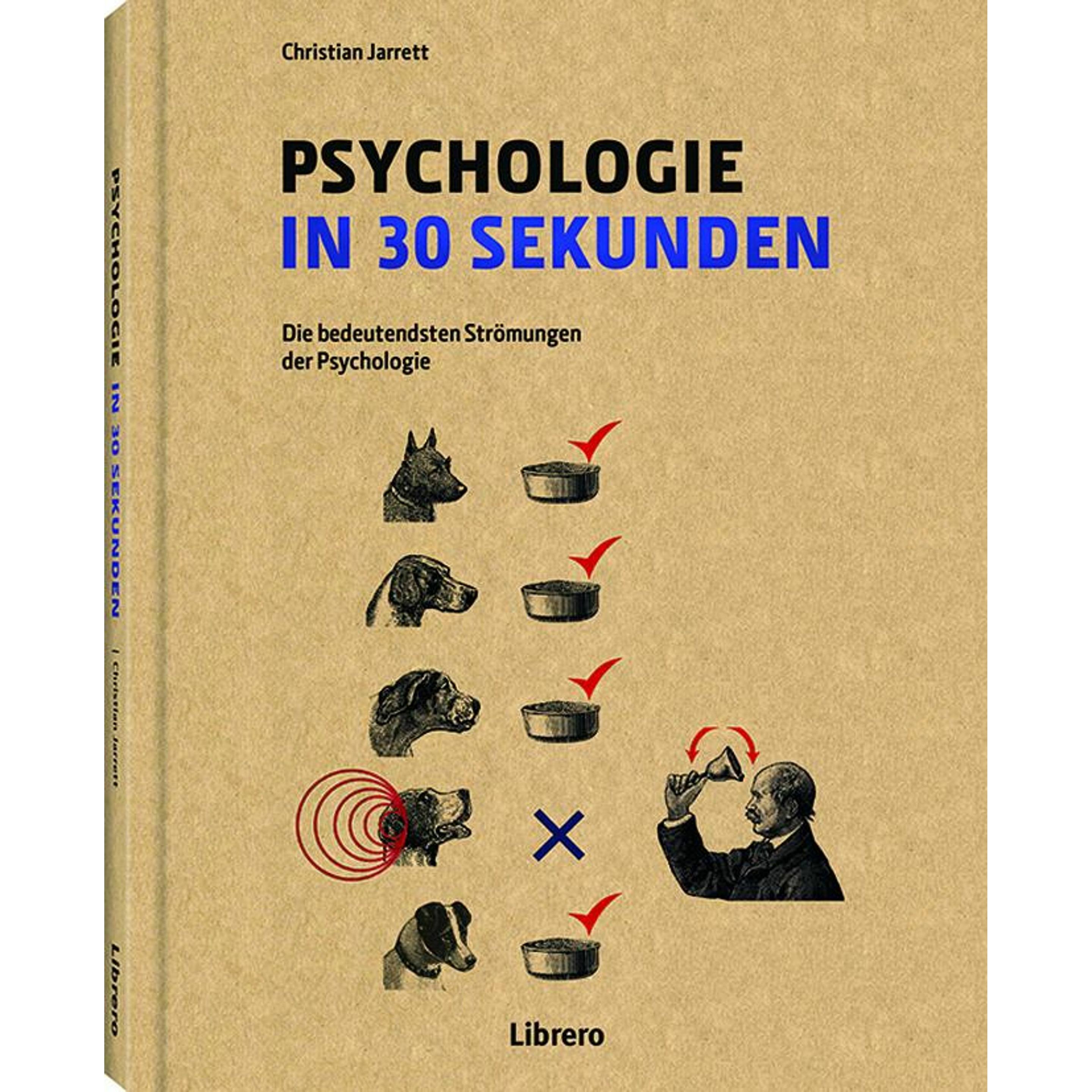 Psychologie In 30 Sekunden, Fachbücher von Ivan Hissey, Andreas Jaedicke, Jarrett Christian