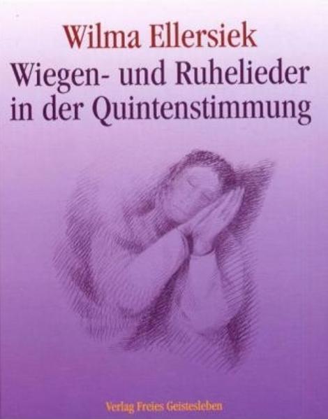 Produktbild Wiegen- und Ruhelieder in der Quintenstimmung (Deutsch, Wilma Ellersiek, 2001)