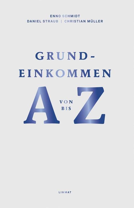 Produktbild Grundeinkommen von A bis Z (Deutsch, Enno Straub Schmidt, 2016)