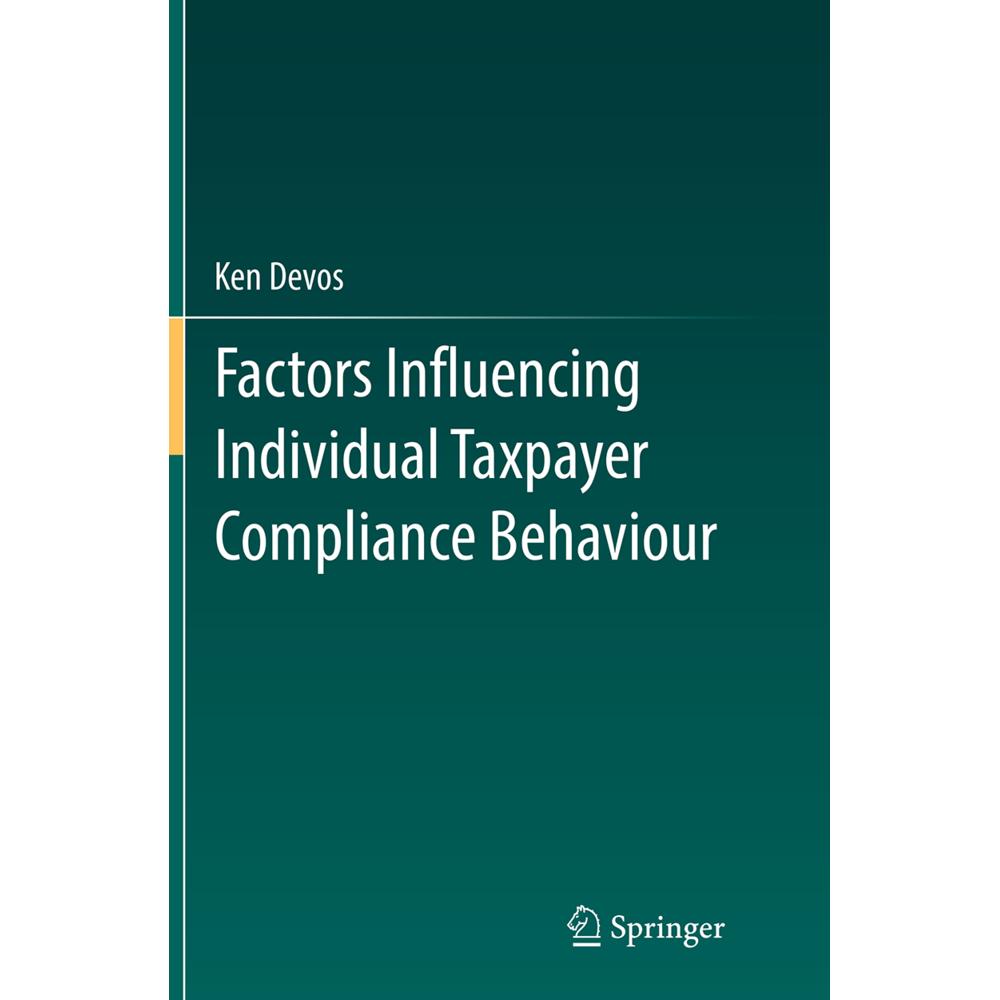 Factors Influencing Individual Taxpayer Compliance Behaviour, Fachbücher von Ken Devos
