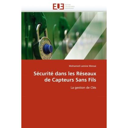 Sécurité dans les Réseaux de Capteurs Sans Fils, Fachbücher