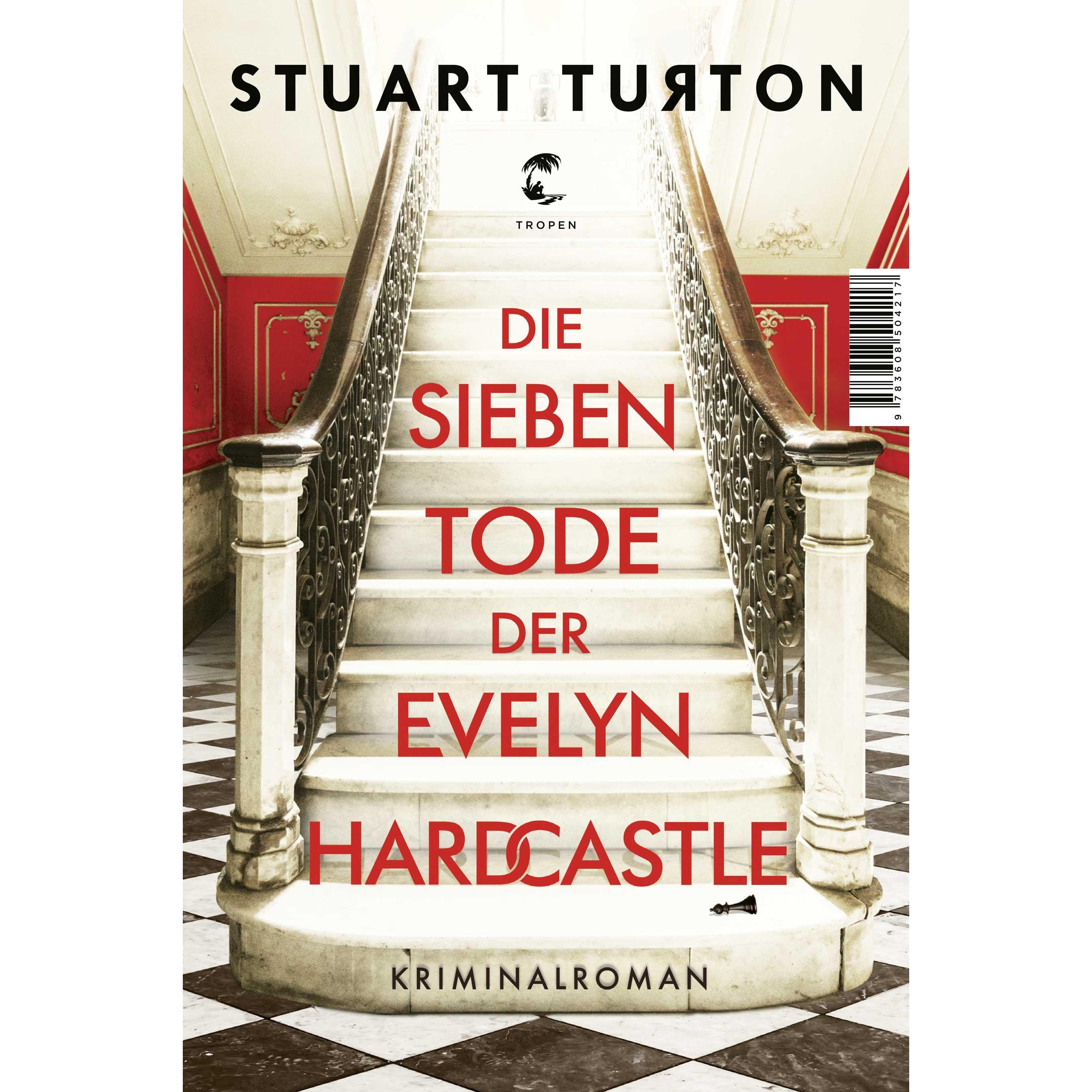 Die sieben Tode der Evelyn Hardcastle, Belletristik von Stuart Turton