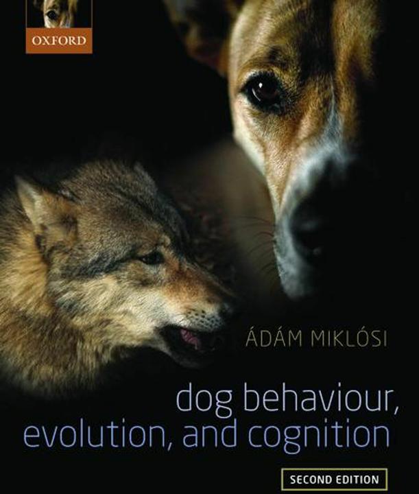 Produktbild Dog Behaviour, Evolution, and Cognition (Englisch, Adam Miklosi, 2016)