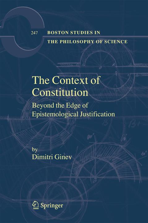 The Context of Constitution (Dimitri Ginev, 2011)