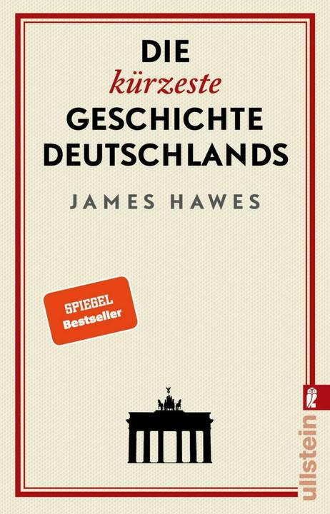 Image du produit Die kürzeste Geschichte Deutschlands (Allemand, James Hawes, 2019)
