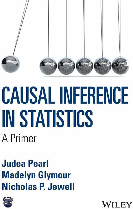 Immagine prodotto Causal Inference in Statistics (Inglese, Perla di Giudea, Madelyn Glymour, Nicholas P. Jewell, 2016)