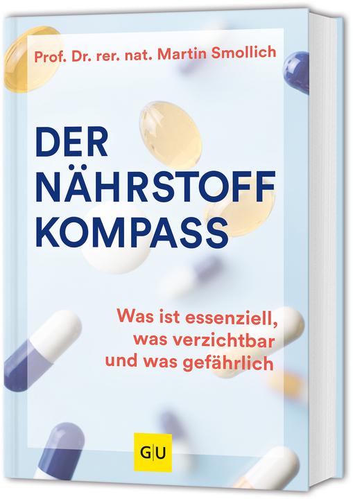 Der Nährstoff-Kompass (Deutsch, Martin Smollich, 2025)