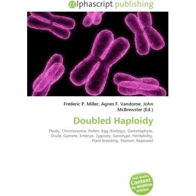 Doubled Haploidy, Fachbücher von Agnes F. Vandome, Frederic P. Miller, John McBrewster