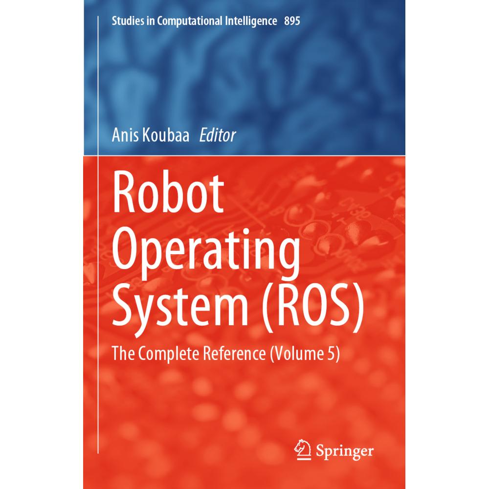 Robot Operating System (ROS), Fachbücher von Anis Koubaa