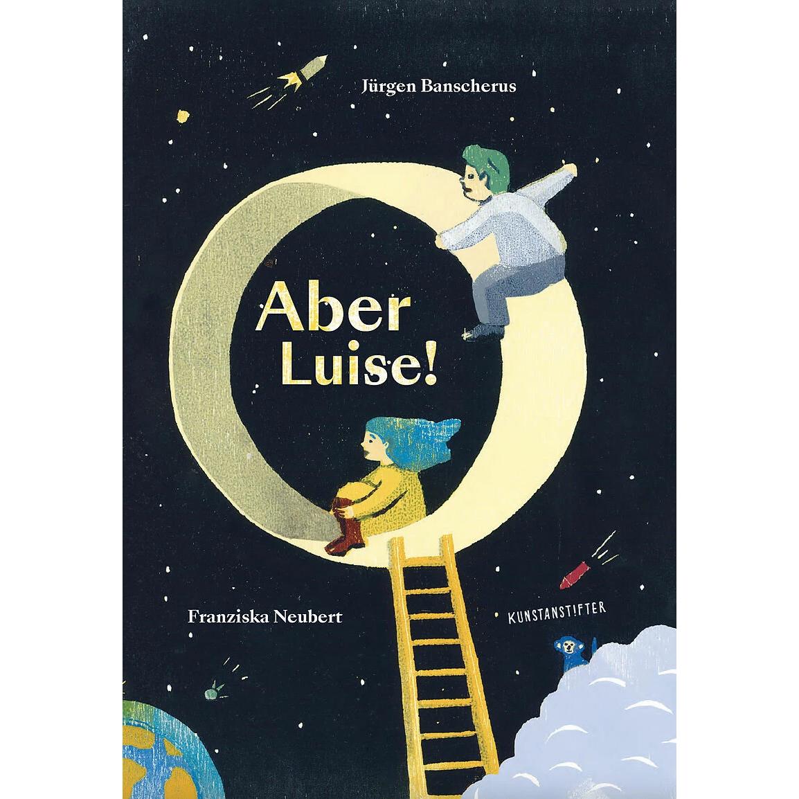Thumbnail - Aber Luise!, Kinderbücher von Jürgen Banscherus
