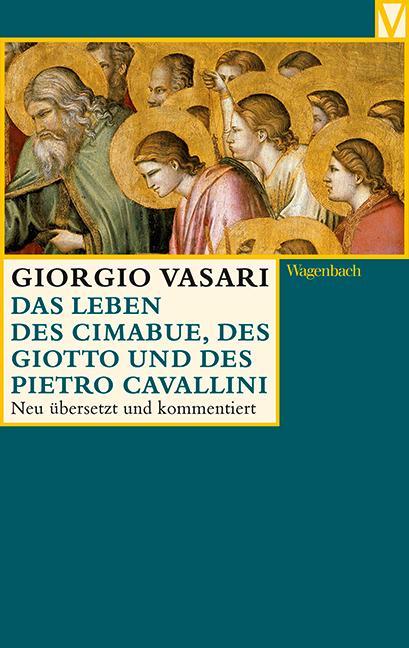 Produktbild Das Leben des Cimabue, des Giotto und des Pietro Cavallini (Deutsch, Giorgio Vasari, 2015)
