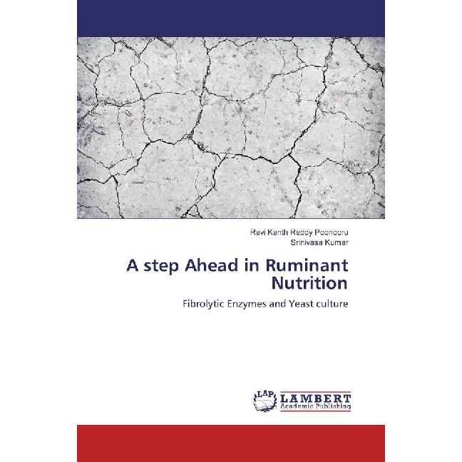 A step Ahead in Ruminant Nutrition, Fachbücher von Ravi Kanth Reddy Poonooru, Srinivasa Kumar