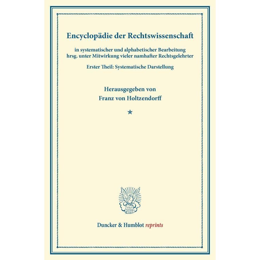 Encyclopädie der Rechtswissenschaft, Fachbücher von Franz Von Holtzendorff