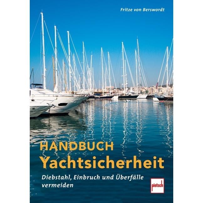 Handbuch Yachtsicherheit, Ratgeber von Fritze von Berswordt