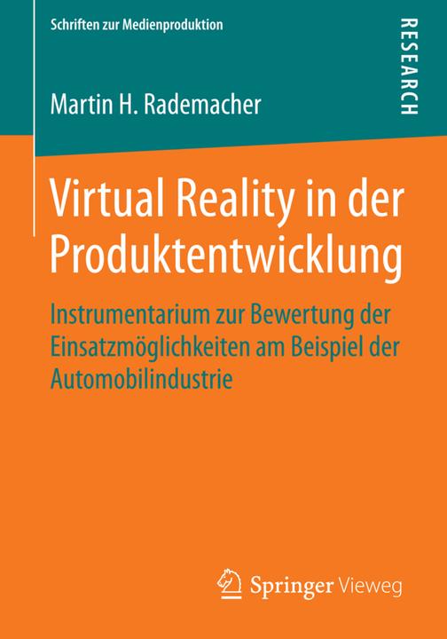 Produktbild Virtual Reality in der Produktentwicklung (Deutsch, Martin H. Rademacher, 2014)