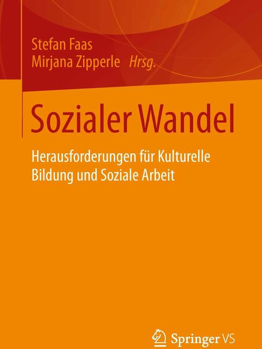 Produktbild Sozialer Wandel (Deutsch, Mirjana Zipperle, Stefan Faas, 2014)