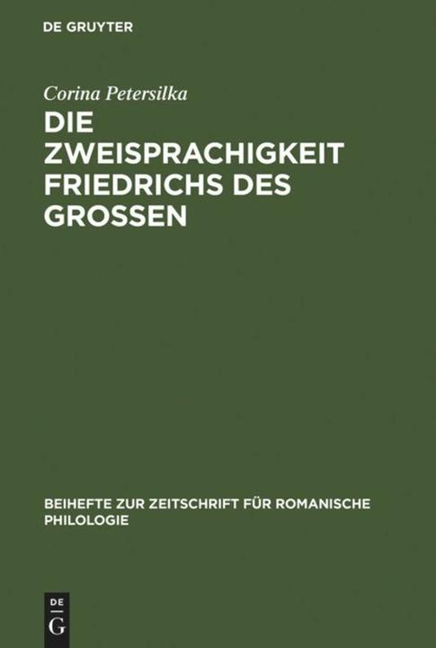 Produktbild Die Zweisprachigkeit Friedrichs des Grossen (Deutsch, 2005)