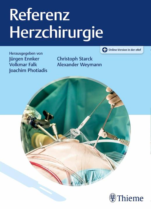 Produktbild Referenz Herzchirurgie (Deutsch, Alexander Weymann, Christoph Starck, Joachim Photiadis, Jürgen Ennker, Volkmar Falk, 2022)