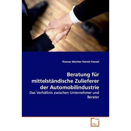 Beratung für mittelständische Zulieferer derAutomobilindustrie, Fachbücher