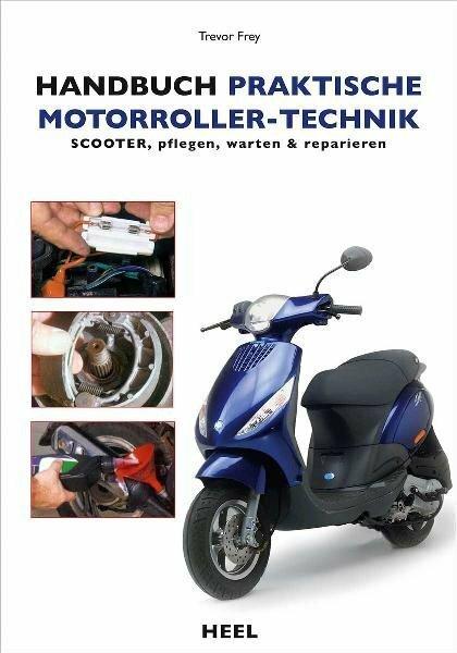 Produktbild Handbuch praktische Motorroller-Technik (Deutsch, Trevor Frey, 2012)