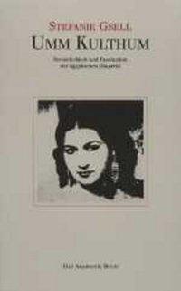 Produktbild Umm Kulthum (Deutsch, Stafanie Gsell, 1998)